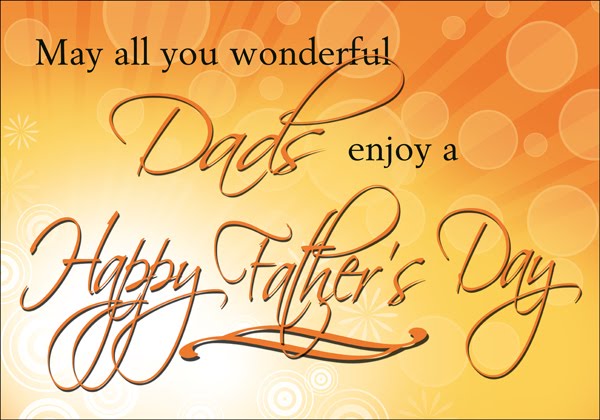 Happy Fathers Day 2018 quotes, images, poems, pictures, messages