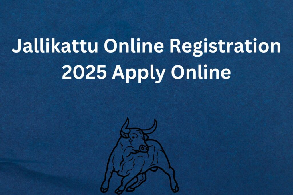 Jallikattu Online Registration 2025 Apply Online